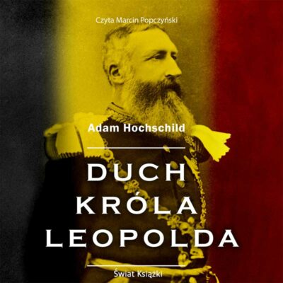 Duch króla Leopolda (audiobook)