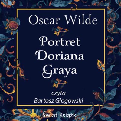 Portret Doriana Graya (audiobook)
