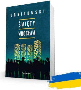 Święty Wrocław (książka z autografem / edycja specjalna)