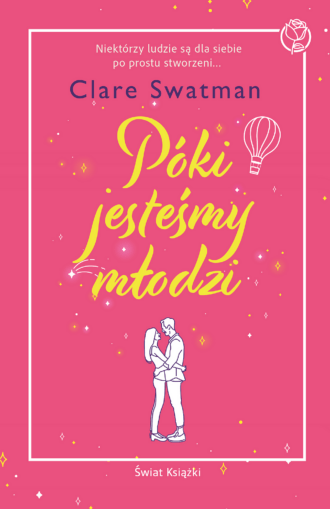 Póki jesteśmy młodzi