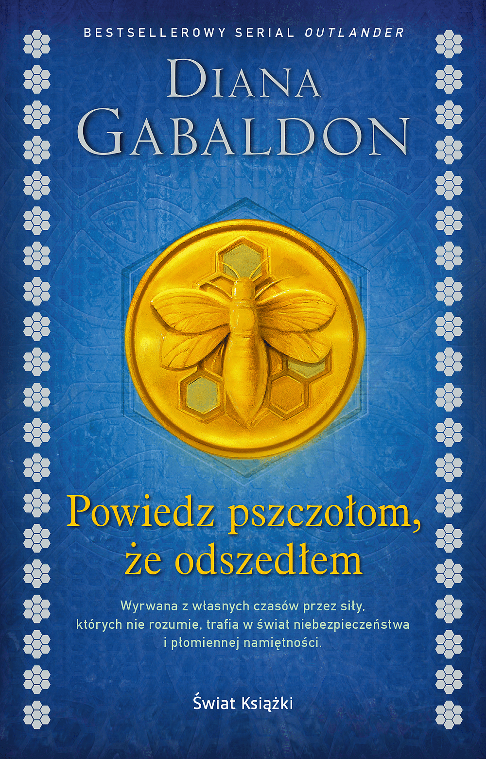Powiedz pszczołom, że odszedłem