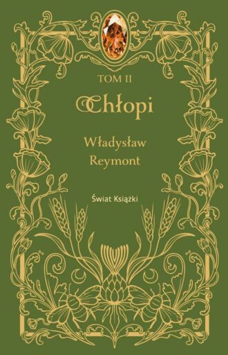 Chłopi. Tom II