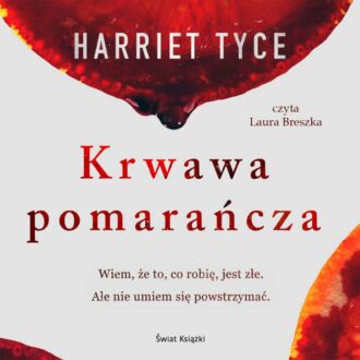 Krwawa pomarańcza (audiobook)