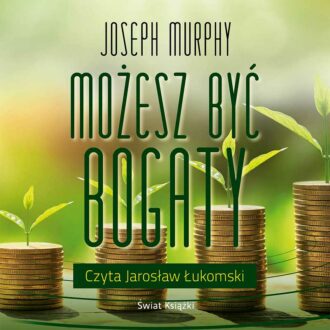 Możesz być bogaty (audiobook)