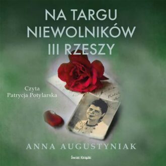 Na targu niewolników III Rzeszy (audiobook)