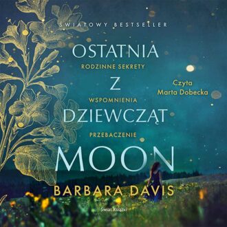 Ostatnia z dziewcząt Moon (audiobook)