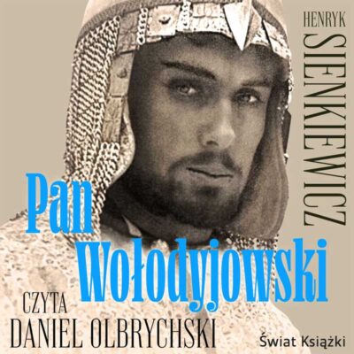 Pan Wołodyjowski (audiobook)