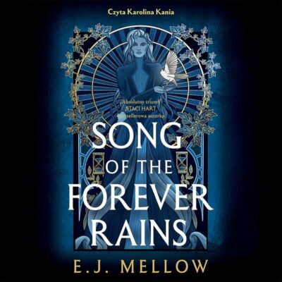 Song of the Forever Rains (audiobook)
