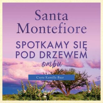 Spotkamy się pod drzewem ombu (audiobook)